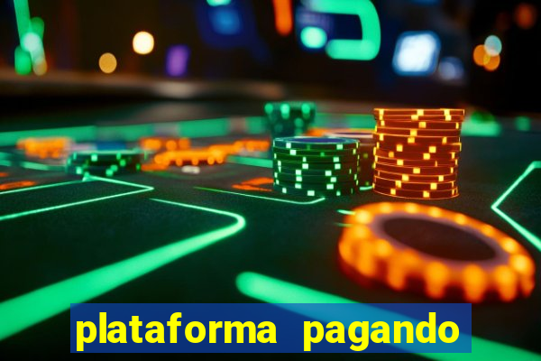 plataforma pagando no cadastro fortune tiger